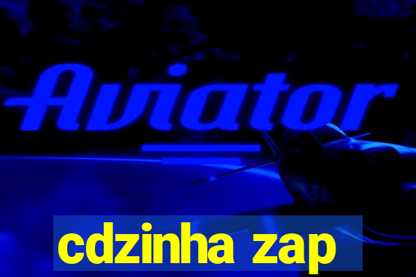 cdzinha zap